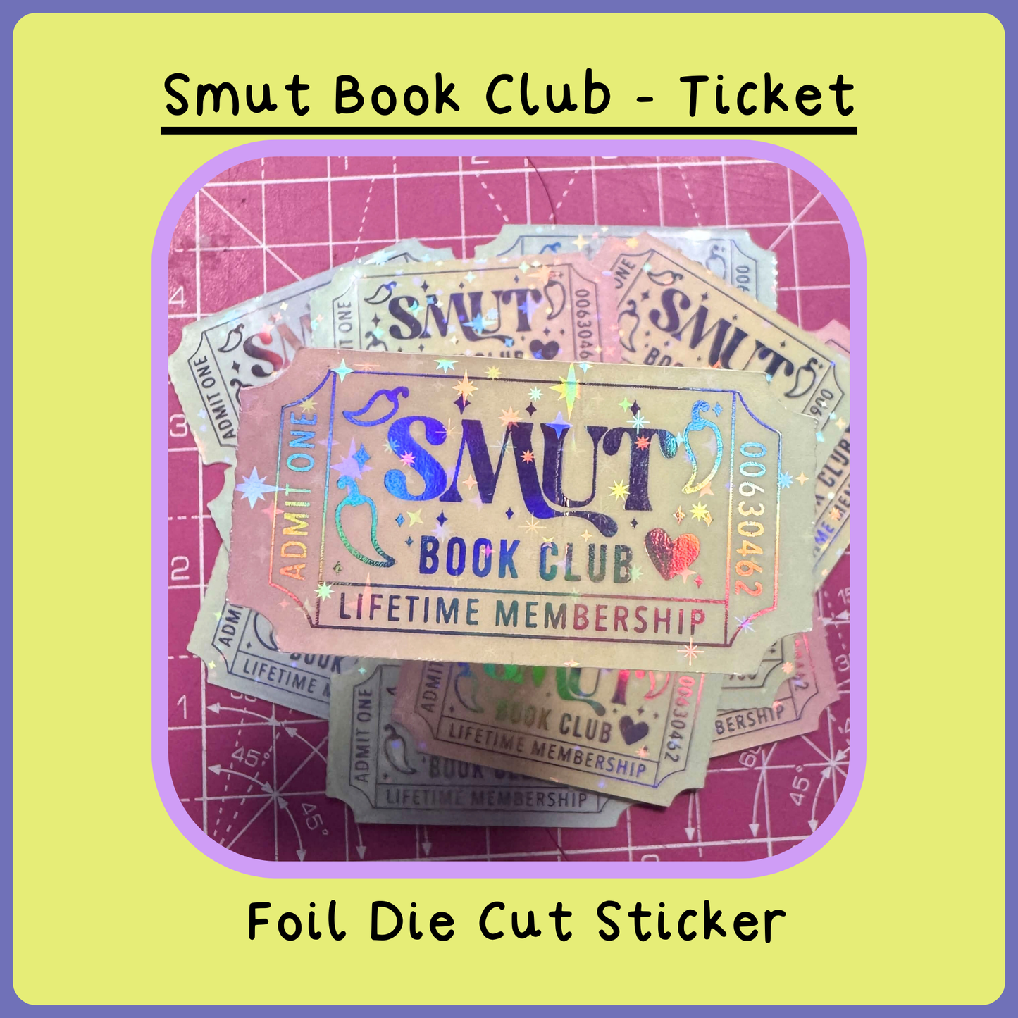 Smut Book Club Ticket - Foil Die Cut Sticker