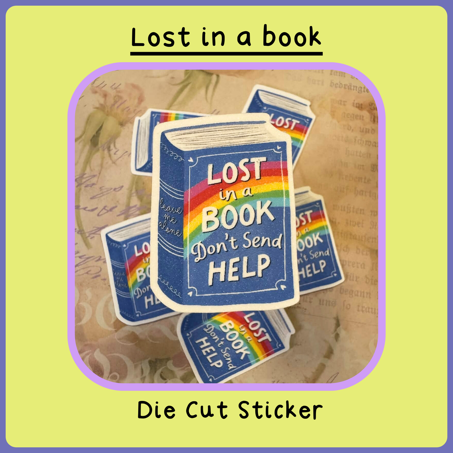 Lost In a book - Die Cut Sticker