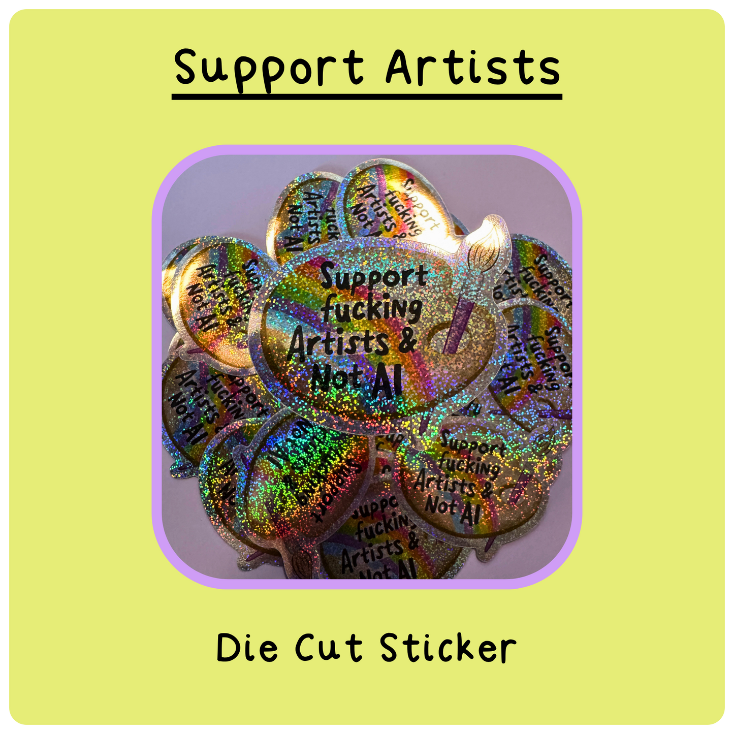 Support Artists - Die Cut Sticker