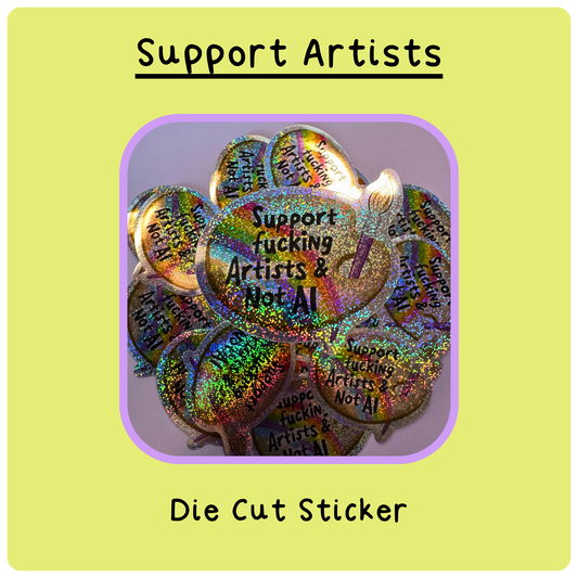 Support Artists - Die Cut Sticker