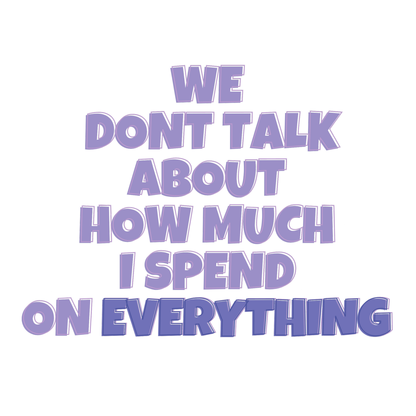 We Dont Talk About Range - Die cut Stickers