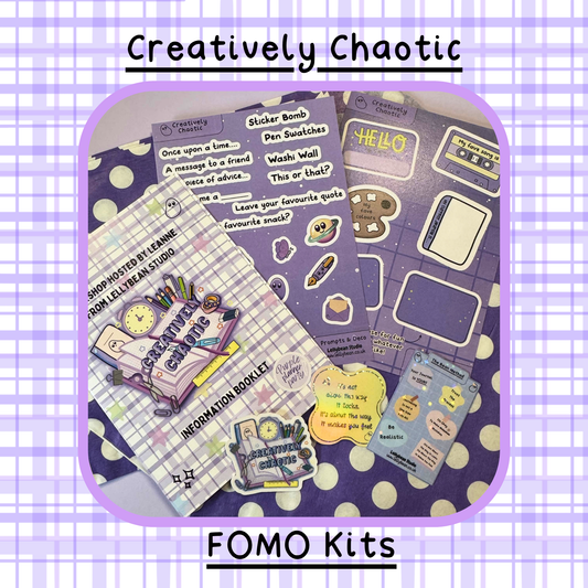 Creatively Chaotic Workshop  - Fomo Kit