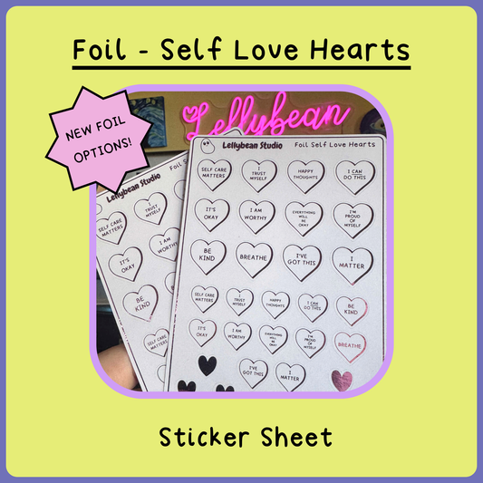 Self Love Hearts - Foil Sticker sheet
