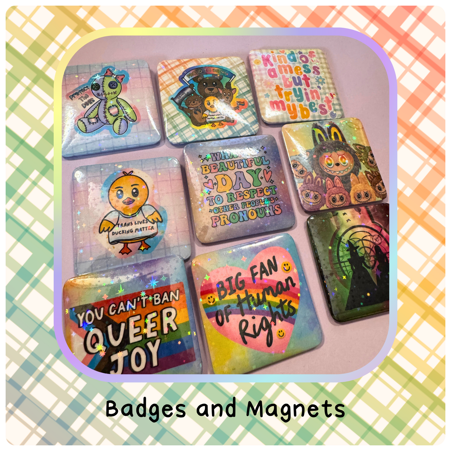 Badges and Magnets