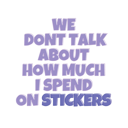 We Dont Talk About Range - Die cut Stickers